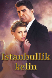 Istanbullik kelin 1-qism